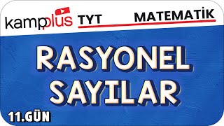 Rasyonel Sayılar  TYT Matematik 11Gün  kampplus YKS2024 [upl. by Dael]