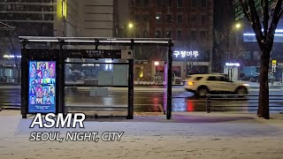 SN0W  Seoul City Sounds and Traffic Ambience ASMR for Sleep and Study  Relaxing City at Night [upl. by Bradwell]