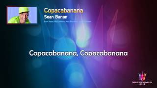 Sean Banan quotCopacabananaquot  On screen Lyrics [upl. by Huei]