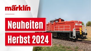 Märklin HerbstNeuheiten 2024  Modelle von Märklin Trix und LGB [upl. by Esil108]