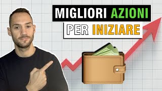 Le Prime Azioni per iniziare ad Investire Portafoglio per Principianti [upl. by Nikaniki974]