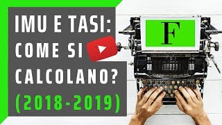 Calcolo IMU e TASI 2018 guida in pochi passi Tutorial [upl. by Imogen]