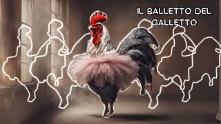 IL BALLETTO DEL GALLETTO  Baby Dance  Canzoni per Bambini  Ciuf Ciuf TV [upl. by Nanreh]