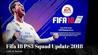 SAVE DATA PS3 FIFA 2018 BLES SQUAD UPDATE 06 MARET 2018 [upl. by Kahlil]