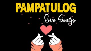 Relaxing Opm Tagalog Love Songs with Lyrics  Nonstop Pampatulog Love Songs Tagalog Sweet Opm Melody [upl. by Angi76]