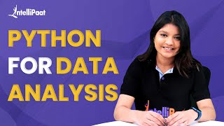 Python For Data Analysis  Data Analysis Using Python  Python Data Analysis Tutorial  Intellipaat [upl. by Yorle679]