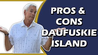 Five Pros and Cons  Life of Living on Daufuskie Island  John Weber [upl. by Recor369]