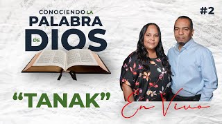 Conociendo La Palabra De Dios 2 quotTanak Antiguo Testamentoquot [upl. by Eanel707]