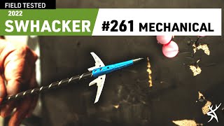 SWHACKER 261 MECHANICAL  Broadhead Test amp Review 2022 [upl. by Akirahs]