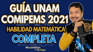 Guía UNAM COMIPEMS 2021  Habilidad Matemática  Guía COMIPEMS Resuelta paso a paso [upl. by Earehs]