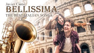 Musica Italiana Canciones Italianas años 80 quotBellissimaquot The Best Italian Songs Romantic Sax Music [upl. by Rodrique674]