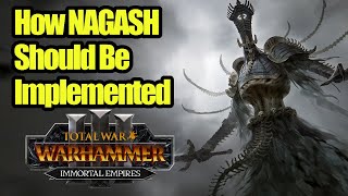 The Perfect Way to Implement NAGASH  Immortal Empires  Total War Warhammer 3 [upl. by Orford]