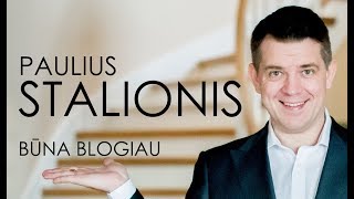 PAULIUS STALIONIS  Būna blogiau [upl. by Hildegard42]