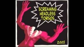 Screaming Headless Torsos full album [upl. by Ydaf]