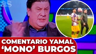 El DESAFORTUNADO COMENTARIO de EL MONO BURGOS sobre LAMINE YAMAL [upl. by Aneehc796]