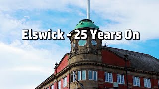 Elswick  25 Years On [upl. by Naashar]