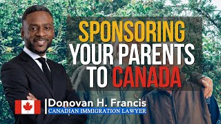 Sponsoring Your Parents To Canada [upl. by Idolem]