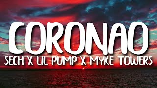 Sech Lil Pump Myke Towers El Alfa Vin Diesel  Coronao Now REMIX Lyrics  1 hour lyrics [upl. by Ran]