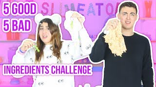 5 GOOD 5 BAD INGREDIENTS SLIME CHALLENGE  Slimeatory 59 [upl. by Leunammi]