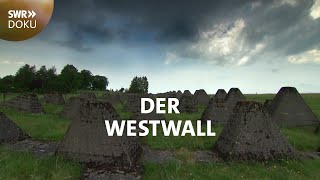 Der Westwall  vom NSBollwerk zum grünen Band  SWR Doku [upl. by Yentiw725]