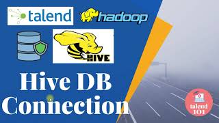 How To Create Hive Connection In Talend How To Create Jdbc Connection For Hive 2020  Hadoop Hive [upl. by Bertila886]