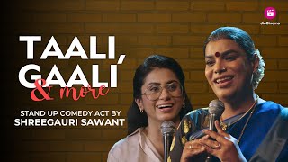 Standup Comedy Act By Shreegauri Sawant  Prashasti Singh  Taali on JioCinema  Sushmita Sen [upl. by Ahens]