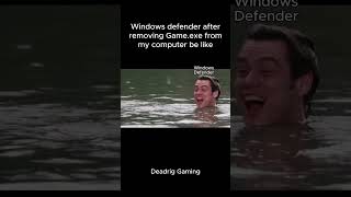 Windows defender after removing Gameexe from my computer be like [upl. by Auoz891]