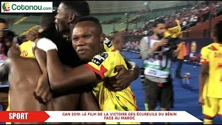 CAN 2019 Le film de la victoire des Écureuils du Bénin face au Maroc [upl. by Marou]