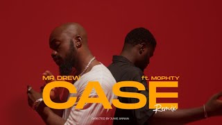 Mr Drew  Case ft Mophty Official Video [upl. by Novj522]