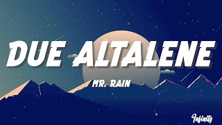 Mr Rain  DUE ALTALENE Sanremo 2024  TestoLyrics [upl. by Anesuza]