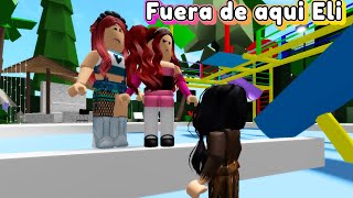 FUERA DE AQUI ELI 😠😟HISTORIA DE ROBLOX BROOKHAVEN [upl. by Hastings]