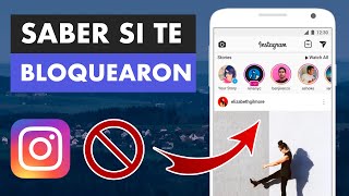 TRUCO CÓMO SABER SI ME BLOQUEARON EN INSTAGRAM 👍🏼 [upl. by Sixel]