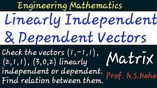 Linearly Independent or Dependent Vectors solutions engineering math 11 1 2 11 3 0 2 [upl. by Ahsemak545]