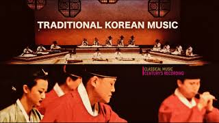 Korean Traditional Music Gugak 국악 상 음악  Presentation Century’s recording  The National Center [upl. by Nyrmak104]