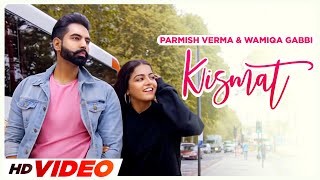 Kismat HD Video Parmish Verma  Prabh Gill  Desi Crew  Latest Punjabi Songs 2023  Speed Records [upl. by Junius173]