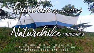 CAMPING  Tenda  Flysheet Camping Family  Quechua Arpenaz 41 Fresh amp Black  Naturehike NH19TM006 [upl. by Bianchi]