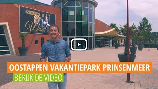 Oostappen Vakantiepark Prinsenmeer  Op Pad Met Voordeeluitjesnl [upl. by Lalita]