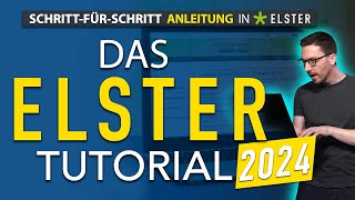 Steuererklärung selber machen ✅ DAS Elster Tutorial 2024  Steuererklärung 2023 Elster ausfüllen [upl. by Deron343]