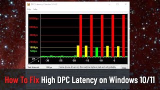 How To Fix High DPC Deferred Procedure Call Latency on Windows 1011 [upl. by Treblah186]