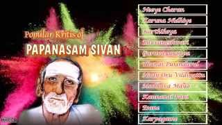 CARNATIC VOCAL  POPULAR KRITHIS OF PAPANASAM SIVAN VOL2  JUKEBOX [upl. by Phail]