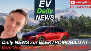 Elektromobilität EV Daily NEWS  6  24012024 [upl. by Eelyram]