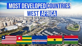 Discover the Most Developed Countries in WEST Africa [upl. by Pierre]