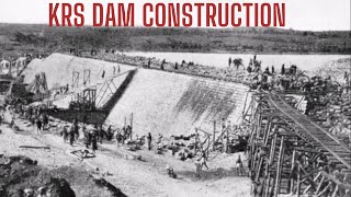 KRS Dam Construction Video  Kaveri River Dam  History of KRS 19101932 [upl. by Arsuy]