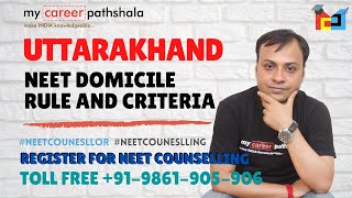 Uttarakhand Neet Domicile Rules amp Criteria For NEET Counselling [upl. by Alva]