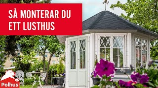 Så monterar du ett lusthus från Polhus [upl. by Norahc]