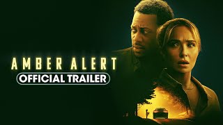 Amber Alert 2024 Official Trailer  Hayden Panettiere Tyler James Williams [upl. by Claudine]