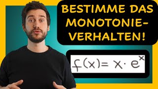 Monotonie einer eFunktion bestimmen  Kurvendiskussion Erklärung mit Beispielen [upl. by Shayn690]