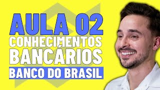 Aula 02  Continuação Sistema Financeiro Nacional  Conhecimentos Bancários [upl. by Arihat]