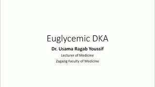 Short Notes Series  Euglycemic DKA [upl. by Niwrad]