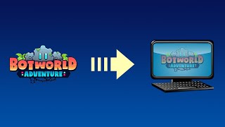 How to play Botworld Adventure on PC GUIDE [upl. by Harlamert]